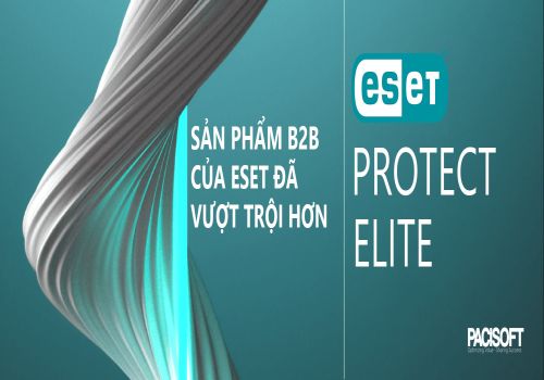 [MỚI] Mạnh mẽ vượt trội - Sự nâng cấp sản phẩm B2B đáng mong đợi nhất của ESET trong năm nay