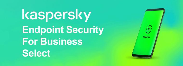 Đâu là tính năng giúp Kaspersky Endpoint Security for Business - Select trở thành lựa chọn đáng tin cậy của của doanh nghiệp