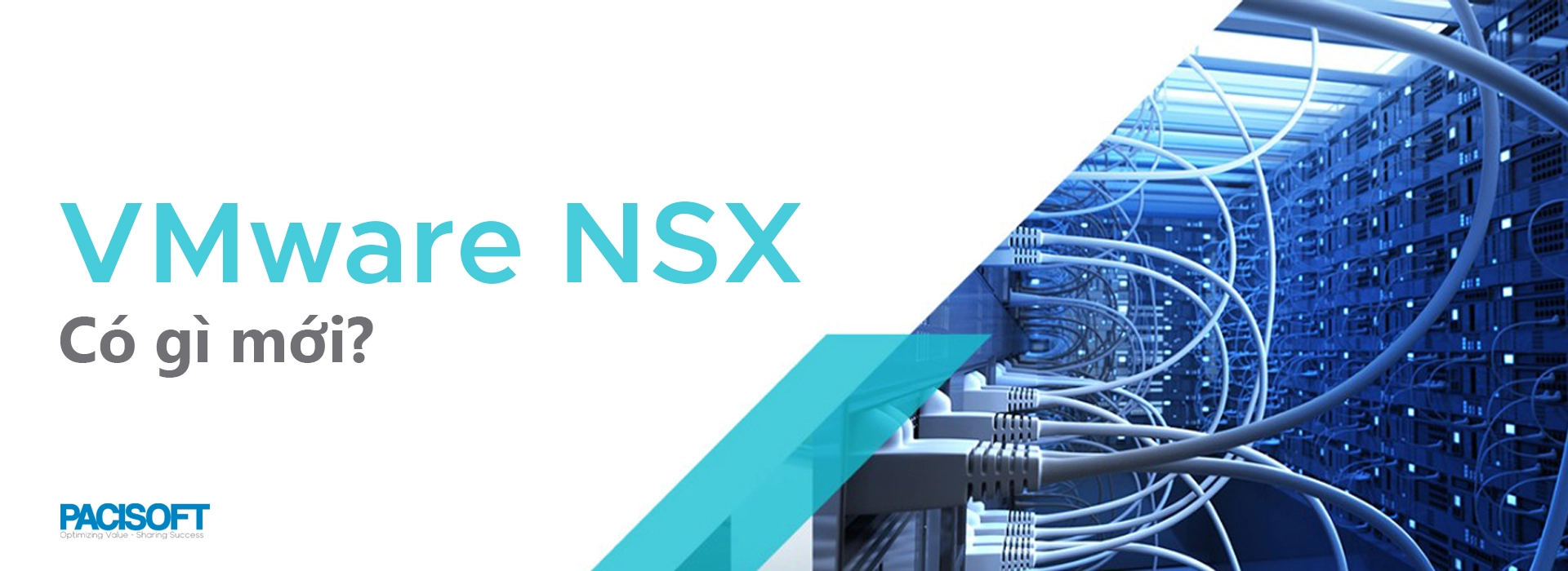 Phần mềm VMware NSX | Tính năng mới cho ảo hóa và bảo mật nâng cao